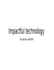 Impactful technology.pptx