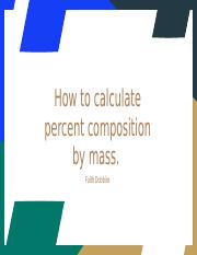 How to calculate percent composition by mass..pptx
