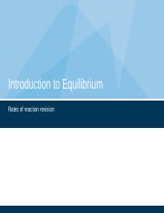 1.1 Rate of reaction and intro to equilibrium.pptx