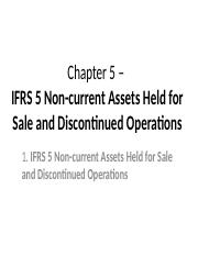 Chapter 5 Non currenet assets held for sale and discontinued operatioins.pptx