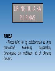 FILIPINO URI NG DULA.pptx - URI NG DULA SA PILIPINAS PARSA - Nagdudulot