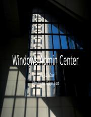 CIS256_DJones_Windows Admin Center.pptx