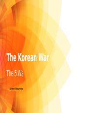 The Korean War 5 Ws 23.pptx
