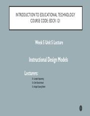 Week 5 Unit 5 edutech.L Instructional Design Models..pdf