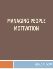 Managing People Motivation_GERALD PADUA.pptx