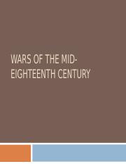Wars of the Mid-Eighteenth Century.ppt