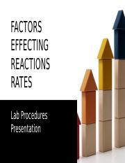 Factors Affecting Reaction Rates Lab Procedures Presentation Revised.pptx