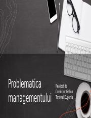 Problematica managementului (1).pptx