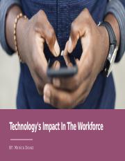 Technology's Impact In The Workforce.pptx