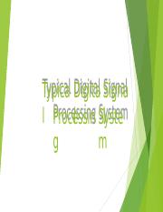 Typical Digital Signal Processing System.pptx