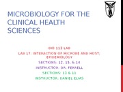 Lab 17, Interaction of Microbe and Host, Epidemiology, Tuesday (10.14.14) AND Thursday (10.16.14)(1)