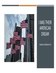 I Was Their American Dream Workshop 1.pptx