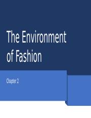 Chapter 2-The Environment of Fashion (1).pptx