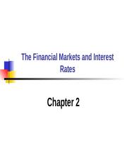 Chapter 2 - Financial Markets & Interest Rates - Students.pptx