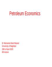 2020_04_28_petroleum economics_6th lesson_University of Baghdad_MuMa.pptx