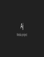 Media project-Aj (1).pptx