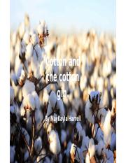 Cotton and the cotton gin