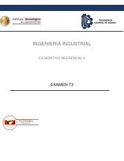 Examen T3 ESTADISTICA INFERENCIAL 2.pdf