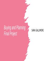 Final Project Buying and Planning Sara Gallimore.pptx