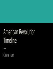 Cassandra Hunt - American Revolution Timeline