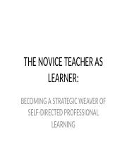 THE NOVICE TEACHER AS LEARNER.pptx