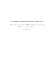 Unit 3_ Assignment - Teaching Students to Embrace Computer Science.pdf