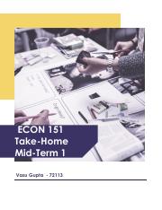 ECON 151 Take Home MidTerm - Vasu Gupta.pdf