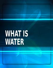 WHAT IS WATER.pptx
