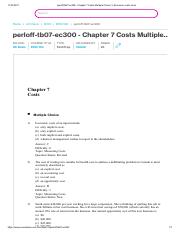 perloff-tb07-ec300 - Chapter 7 Costs Multiple Choice 1) Economic costs of an