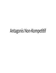 Antagonis Non-Kompetitif.pptx