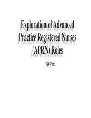NRP508 Wk1 Exploration of Advanced Practice Registered Nurses (APRN) pptx.pdf