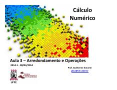 Aula 3 - Calculo Numerico - Cap 1 - Arredondamento - Operacoes - Exercicios.pdf
