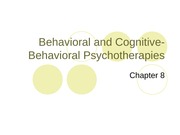 Behavioral and Cognitive-Behavioral Psychotherapies Chap8