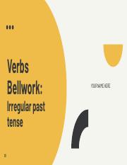 Copy of Verbs Bellwork_ Irregular past tense.pdf