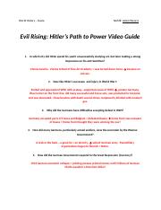Adam Weyers - World Hist+Geog - Evil Rising = Hitler’s Path to Power Video Guide.docx