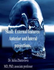 10 Skull External features Anterior projection. Orbit. Lateral projection Fossae..pdf