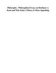 Revise - 1613 - Philosophy - Philosophical Essay on Bentham vs Kant and Why Kant's Theory Is More Ap