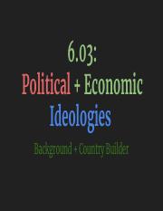 6.03 PPT Notes (Political + Economic Ideologies).pdf