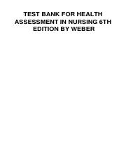 Test bank for Health Assessment in Nursing 6th edition by Weber .pdf