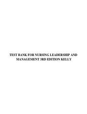 Test Bank for Nursing Leadership and Management 3rd Edition Kelly.pdf