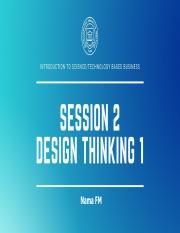 Techbiz_2021_Session02_Design Thinking 1.pdf