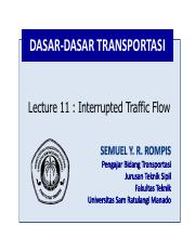 Lecture 11 - Transportation Fundamentals - Interrupted Traffic Flow.pdf