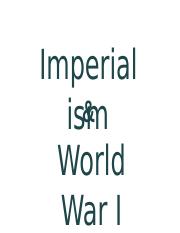 Imperialism & World War I.ppt