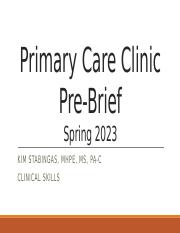 Primary Care Clinic Pre-Brief_Stabingas.pptx