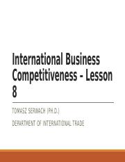International Business Competitiveness - Lesson 8.pptx