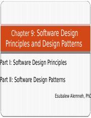 Chapter 9 - Software Design Principles and Design Patterns.pptx