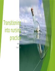 Class 2 Transitioning to nursing practice.pptx