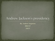 HIS115 week 6 Andrew Jackson's presidency