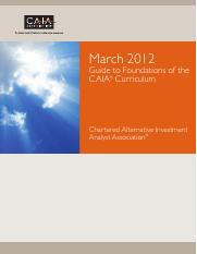 168759933-CAIA-Level-I-Guide-to-Foundations-of-the-CAIA-Curriculum-March-2012.pdf