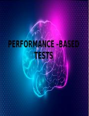 PERFORMANCE –BASED TESTS.pptx